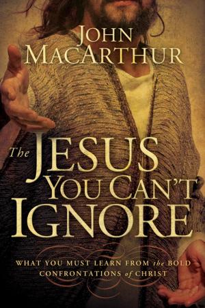 Cover of the book The Jesus You Can't Ignore by Charles R. Swindoll