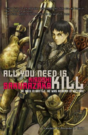 Cover of the book All You Need Is Kill by Arina Tanemura