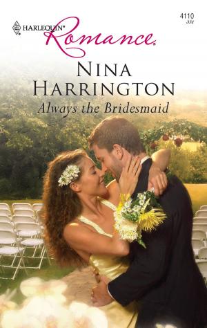 Cover of the book Always the Bridesmaid by Angel Smits