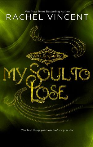 Cover of the book My Soul to Lose by Melinda Curtis