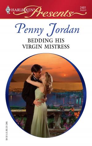 Cover of the book Bedding His Virgin Mistress by Jillian Hart
