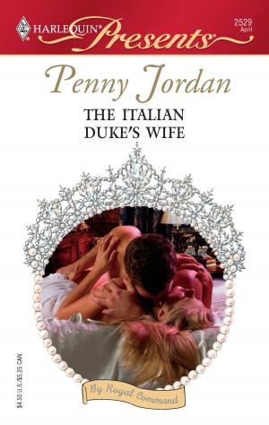 Cover of the book The Italian Duke's Wife by Elizabeth Rolls