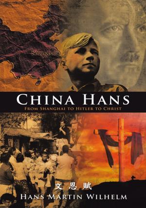 Cover of the book China Hans by Colonel Thomas A. Glass