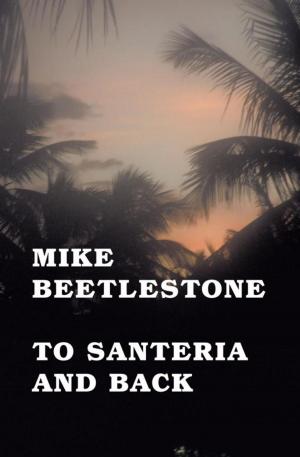Cover of the book To Santeria and Back by Carl R. Boyd