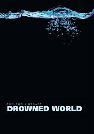 Cover of the book Drowned World by Nan Rebik, Carole Hinkelman
