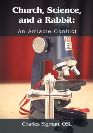 Cover of the book Church, Science, and a Rabbit: an Amiable Conflict by Taher Dajani