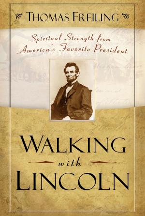 Cover of the book Walking with Lincoln by Craig Evans, Lee McDonald