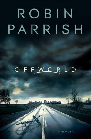 Cover of the book Offworld (Dangerous Times Collection Book #1) by Patrice Stanton