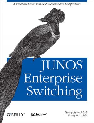 Cover of the book JUNOS Enterprise Switching by W. Curtis Preston