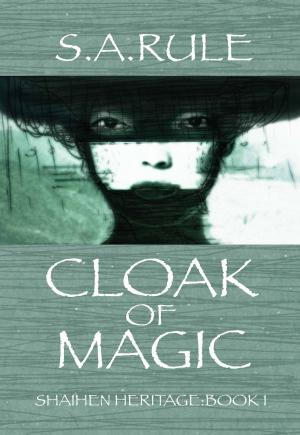 Cover of Cloak of Magic (Shaihen Heritage Book 1)