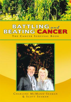 Cover of the book Battling and Beating Cancer by Philip John Miller