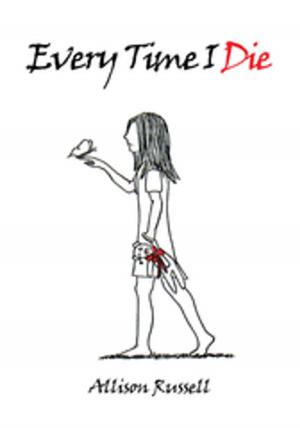 Cover of the book Every Time I Die by Guida M. Jackson