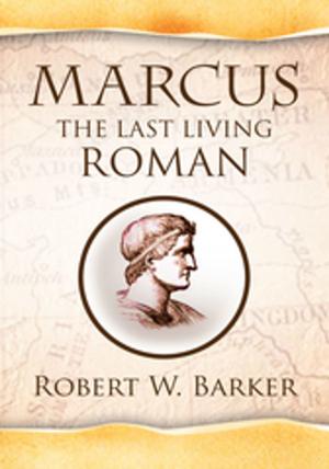 Book cover of Marcus the Last Living Roman