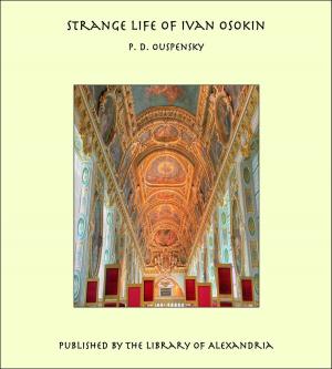 Cover of the book Strange Life of Ivan Osokin by George John Romanes
