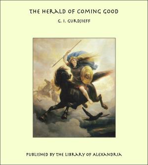 Cover of the book The Herald of Coming Good by George Sand