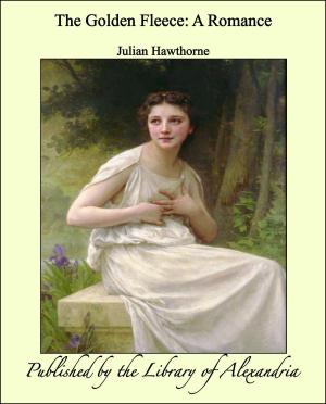 Cover of the book The Golden Fleece: A Romance by William Harrison Mace