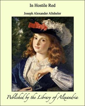 Cover of the book In Hostile Red by Arthur John Butler