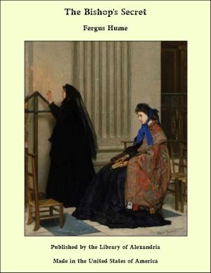 Cover of the book The Bishop's Secret by Agnes Christina Laut