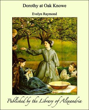 Cover of the book Dorothy at Oak Knowe by R. C. Thompson