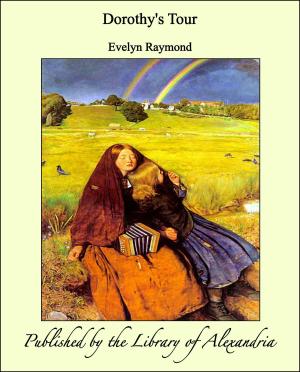 Cover of the book Dorothy's Tour by Algernon Charles Swinburne