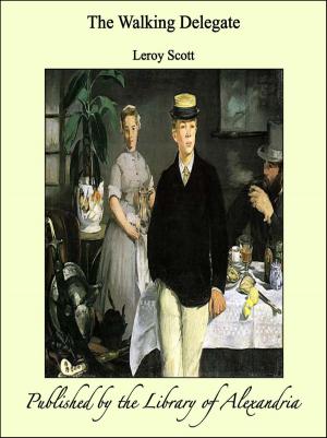 Cover of the book The Walking Delegate by Frances Eleanor Trollope