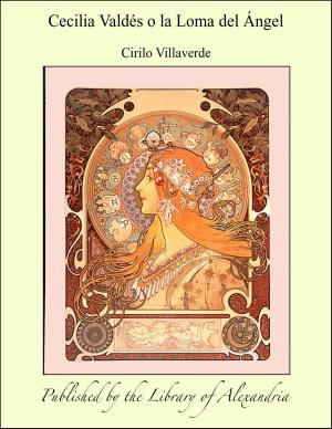 Cover of the book Cecilia Valdés o la Loma del Ángel by Frederick Morse Cutler
