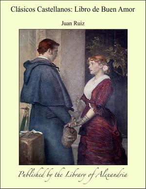 Cover of the book Clásicos Castellanos: Libro de Buen Amor by Moses Hull