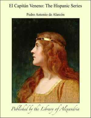 Cover of the book El Capitán Veneno: The Hispanic Series by Robert Sermais