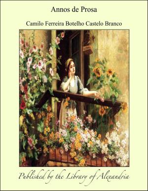 Cover of the book Annos de Prosa by Albert Du Casse