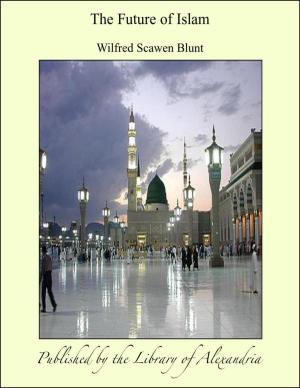 Cover of the book The Future of Islam by Stanley John Weyman