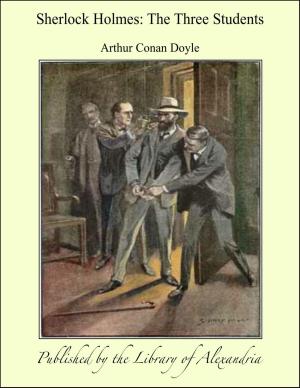 Cover of Sherlock Holmes: The Three Students