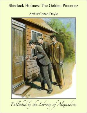 Cover of the book Sherlock Holmes: The Golden Pincenez by Annie Shepley Omori