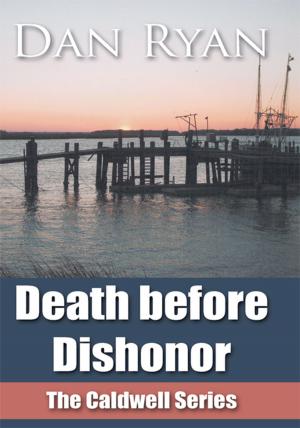 Cover of the book Death Before Dishonor by Robert F. Kirk