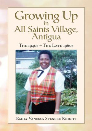Book cover of Growing up in All Saints Village, Antigua