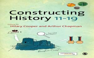 Cover of the book Constructing History 11-19 by Professor Ramesh N Rao, Avinash Thombre