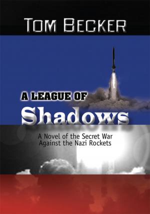 Cover of the book A League of Shadows by Dr. Ross Clark DVM