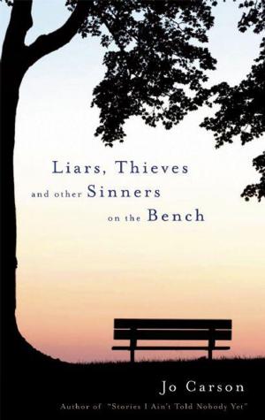 Cover of the book Liars, Thieves and Other Sinners on the Bench by Jessica Hagedorn
