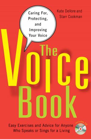 Cover of the book The Voice Book by Deena Guzder, Roger S. Gottlieb