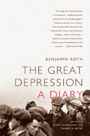 Cover of the book The Great Depression: A Diary by Bradley Graham