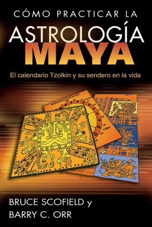 Book cover of Cómo practicar la astrología maya