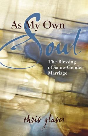 Cover of the book As My Own Soul by L. Roger Owens