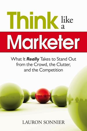 Cover of the book Think Like a Marketer by Xaviant Haze