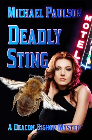 Cover of the book Deadly Sting: A Deacon Bishop Mystery by J. E. Bruce
