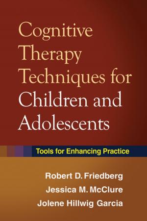 Cover of the book Cognitive Therapy Techniques for Children and Adolescents by Peter Szatmari, MD