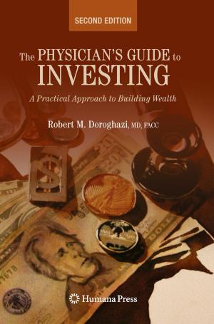 Cover of the book The Physician's Guide to Investing by Sydney Lou Bonnick