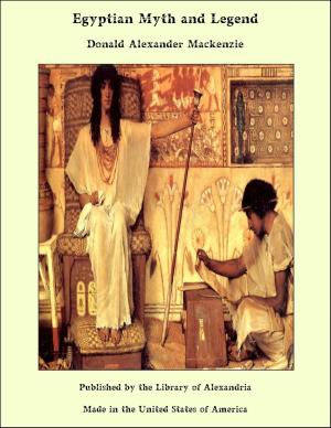 Cover of the book Egyptian Myth and Legend by Robert Green ingersoll