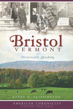 Cover of the book Bristol, Vermont by Gary L. Doster