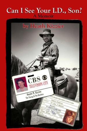 Cover of the book Can I See Your I.D. , Son? by Richard Farnsworth