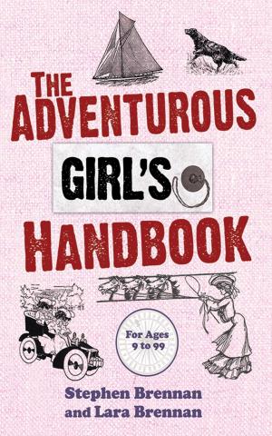 Cover of the book The Adventurous Girl's Handbook by Robert L Wilson