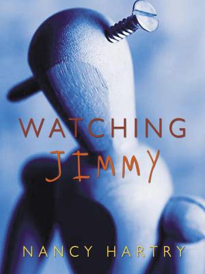 Cover of the book Watching Jimmy by Lorna Schultz Nicholson